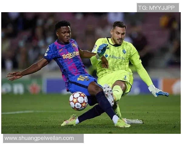 巴萨对阵基辅迪纳摩精彩赛事直播信息及观看指南